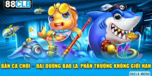 Bắn Cá 88CLB - Hành Trình Săn Thưởng Kỳ Thú Bên Dưới Đại Dương - GARICO.INFO