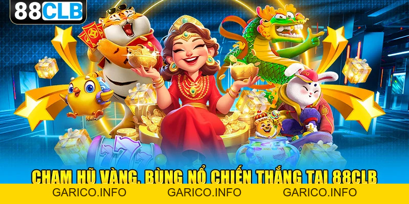 Nổ Hũ 88CLB - Điểm Đến Lý Tưởng Top 1 Thị Trường - GARICO.INFO