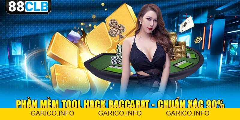 Tool Hack Baccarat - Công Cụ Hỗ Trợ Không Thể Bỏ Qua - GARICO.INFO
