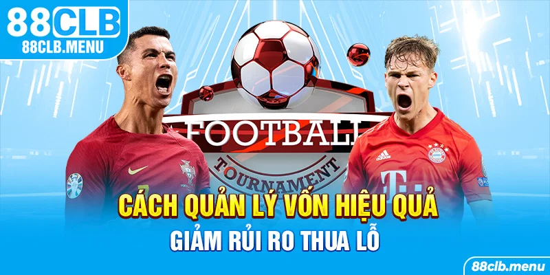 Kèo Châu Âu | Bước Đệm Hoàn Hảo Để Chinh Phục Sân Cỏ - GARICO.INFO
