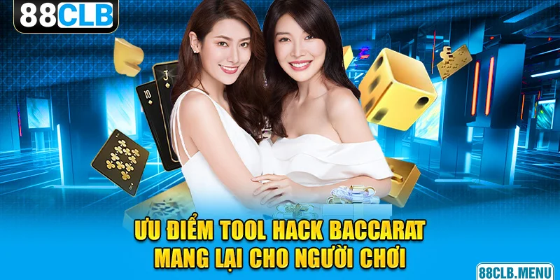 Tool Hack Baccarat - Công Cụ Hỗ Trợ Không Thể Bỏ Qua - GARICO.INFO