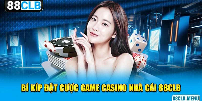 Casino 88CLB - Nền Tảng Đặt Cược Đẳng Cấp Và Hiện Đại - GARICO.INFO