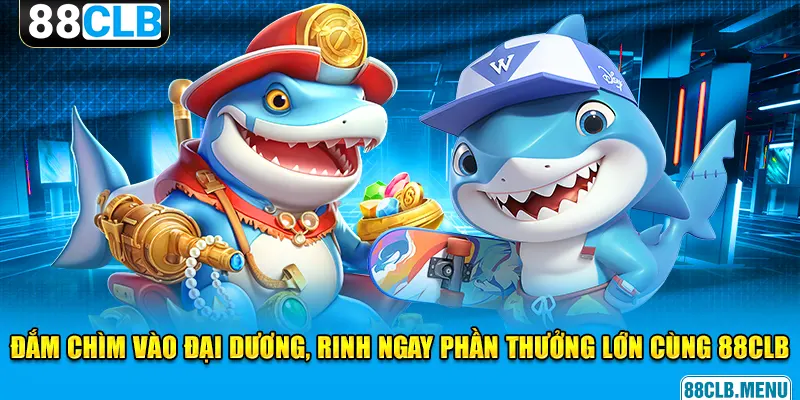 Bắn Cá 88CLB - Hành Trình Săn Thưởng Kỳ Thú Bên Dưới Đại Dương - GARICO.INFO