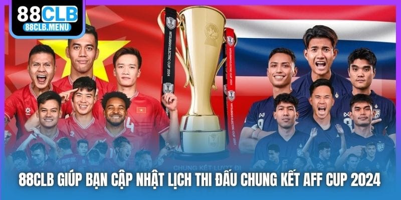 Chung Kết AFF Cup 2026 | Cuộc Đối Đầu Định Mệnh - GARICO.INFO