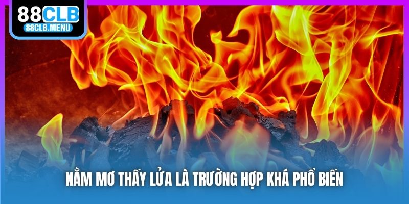 Ý Nghĩa Nằm Mơ Thấy Lửa Và Những Con Số Lô Đề May Mắn - GARICO.INFO