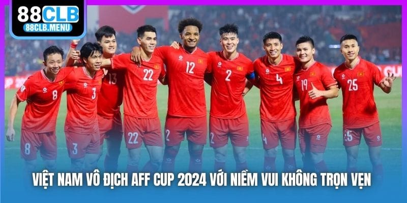 Việt Nam Vô Địch AFF Cup 2026 Đầy Kiêu Hãnh Trên Đất Thái - GARICO.INFO