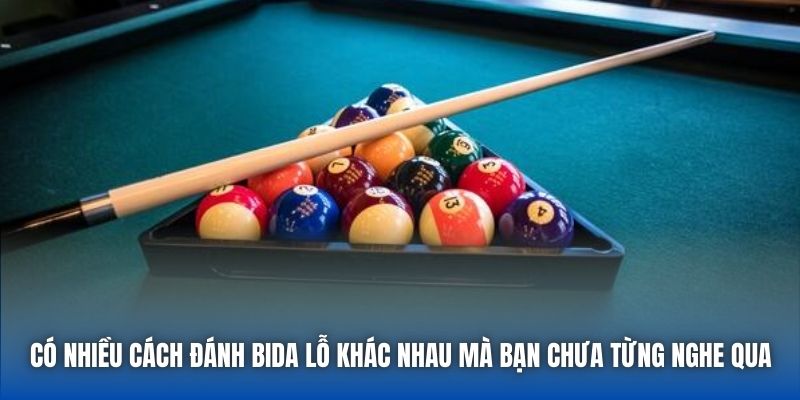 Cách Đánh Bida Lỗ Chuẩn Nhất Dành Cho Người Mới - GARICO.INFO