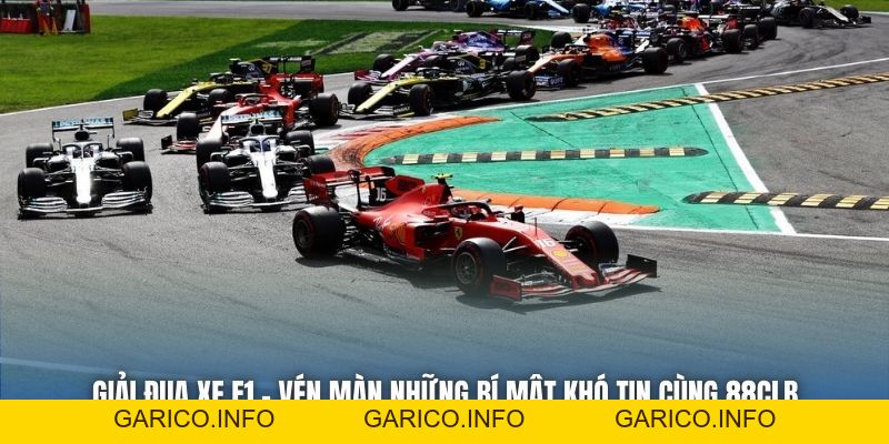Giải Đua Xe F1 - Vén Màn Những Bí Mật Khó Tin Cùng 88CLB - GARICO.INFO
