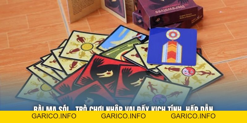 Bài Ma Sói | Trò Chơi Nhập Vai Đầy Kịch Tính, Hấp Dẫn - GARICO.INFO