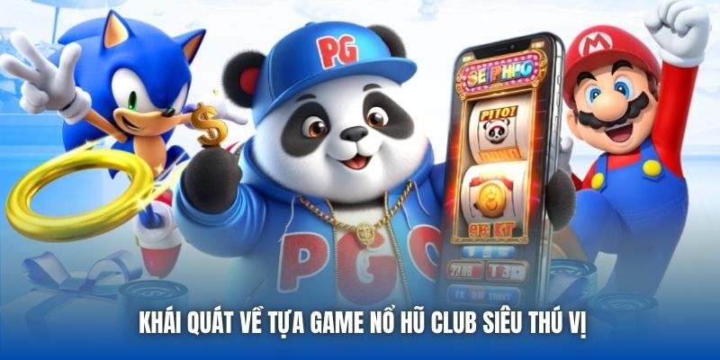 Nổ Hũ Club - Thiên Đường Slot Game Bom Tấn Tại 88CLB - GARICO.INFO