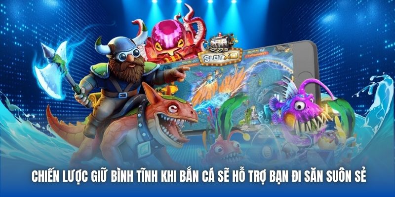 Chiến Lược Giữ Bình Tĩnh Khi Bắn Cá Để Thắng Lợi Hiệu Quả - GARICO.INFO
