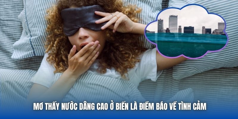Mơ Thấy Nước Dâng Cao - Luận Giải Điềm Báo Chi Tiết Nhất - GARICO.INFO