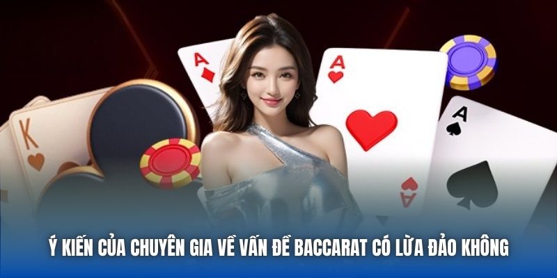 Baccarat Có Lừa Đảo Không? Bóc Trần Sự Thật Từ Chuyên Gia - GARICO.INFO